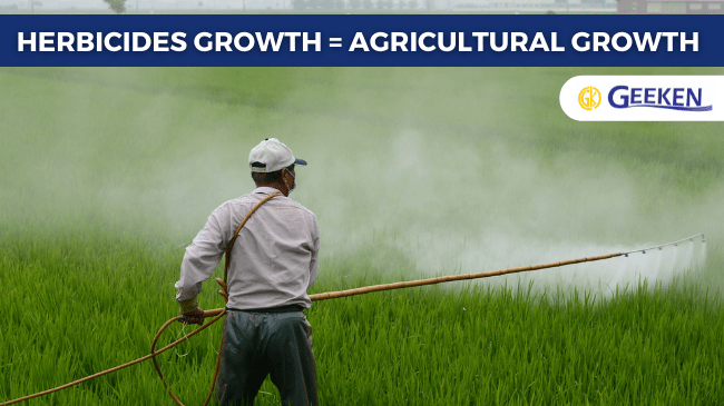 GROWTH OF HERBICIDES MEANS GROWTH OF AGRICULTURE