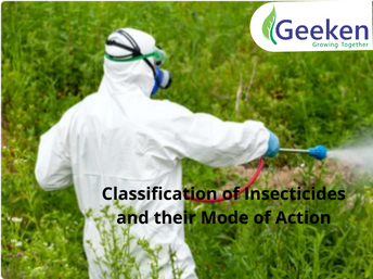 Geeken chemical Classification of Insecticides and their Mode of Action